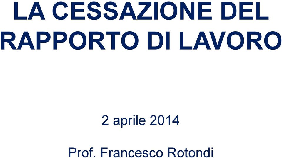 2 aprile 2014 Prof.