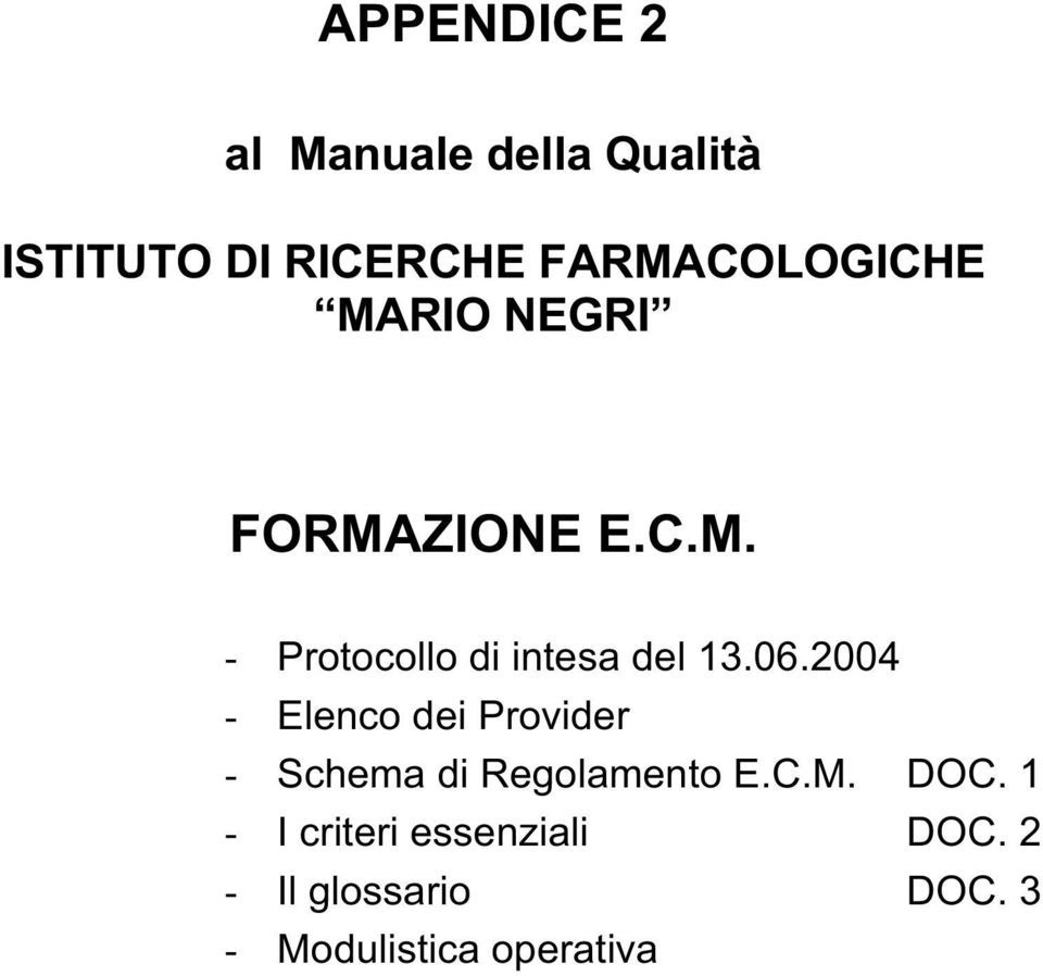 06.2004 - Elenco dei Provider - Schema di Regolamento E.C.M. DOC.