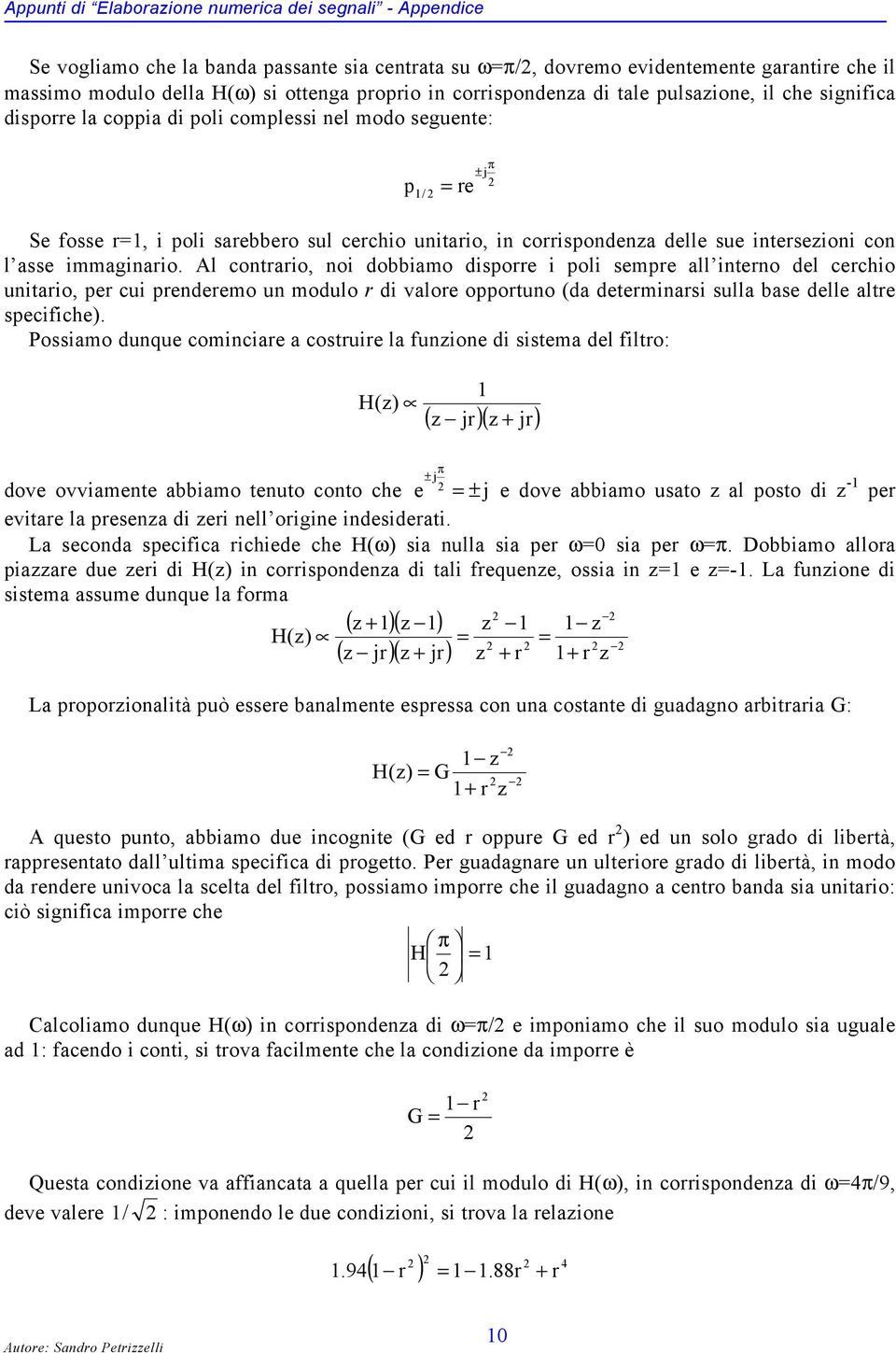 sue intersezioni con l asse immaginario.