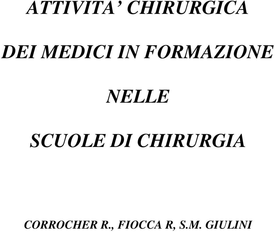 SCUOLE DI CHIRURGIA