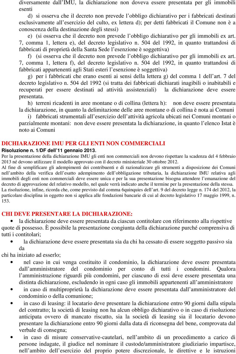 immobili ex art. 7, comma 1, lettera e), del decreto legislativo n.