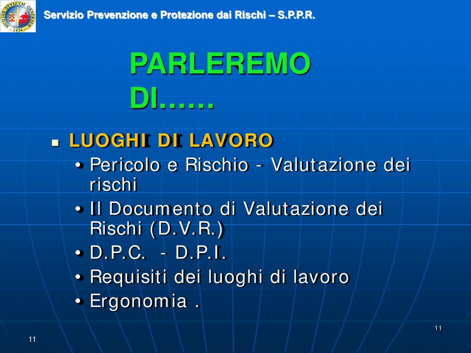 di Valutazione dei Rischi (D.V.R.) D.P.C. - D.