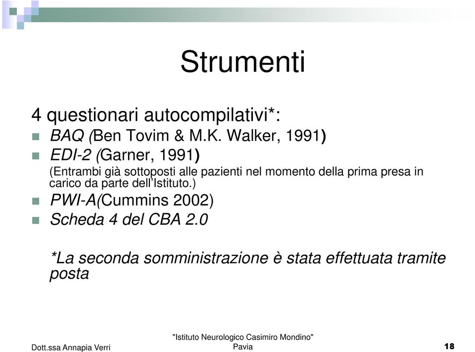 momento della prima presa in carico da parte dell Istituto.