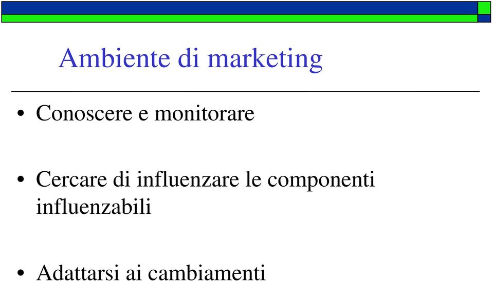 Cercare di influenzare le