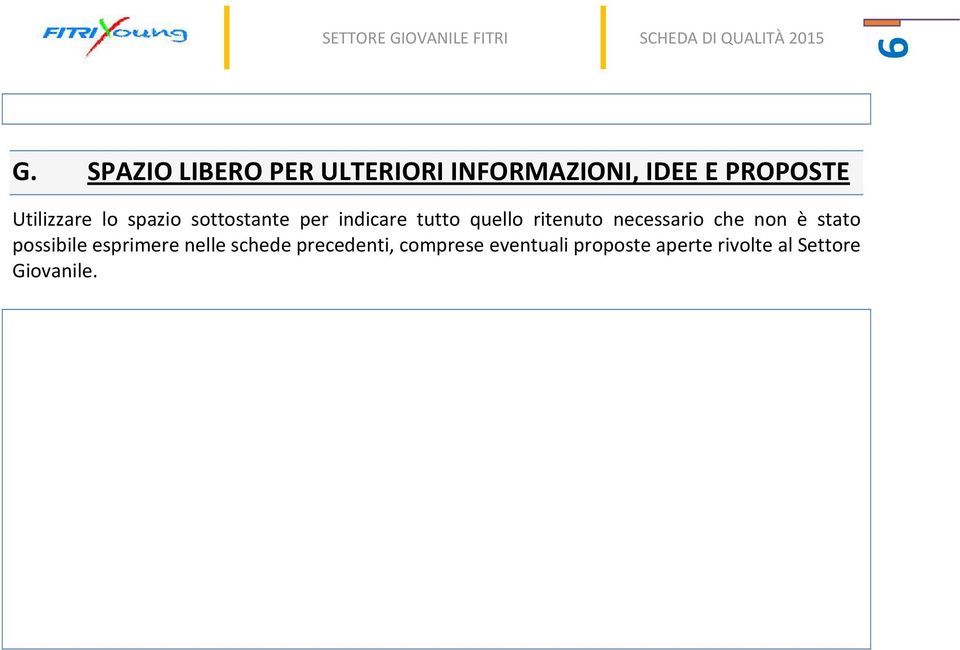 ritenuto necessario che non è stato possibile esprimere nelle