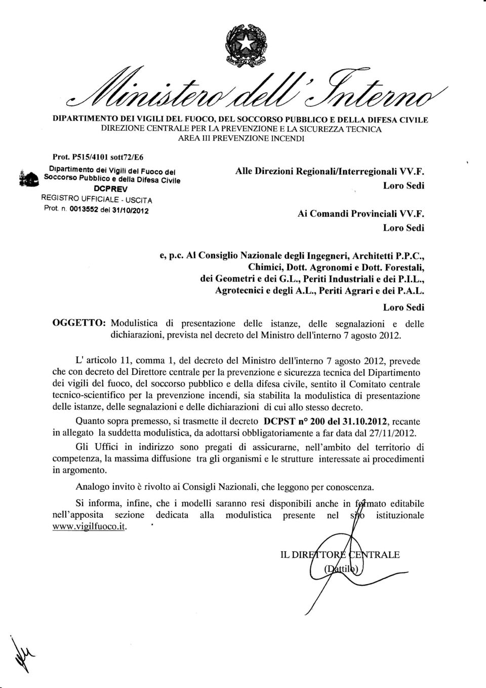 n 0013002 delj1t1ot2o,l2 Alle Direzioni Regionali/Interregionali W.F. Loro Sedi Ai Comandi Provinciali W.F. Loro Sedi e, p.c. Al Consiglio Nazionale degli Ingegneri, Architetti P.P.C., Chimici, Dott.