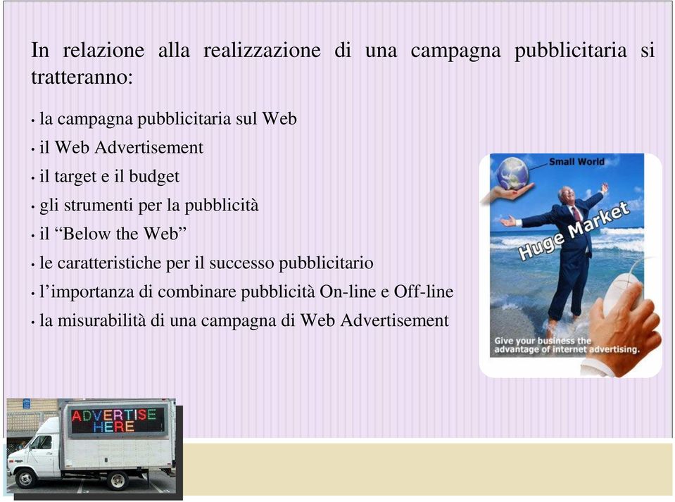 pubblicità il Below the Web le caratteristiche per il successo pubblicitario l importanza