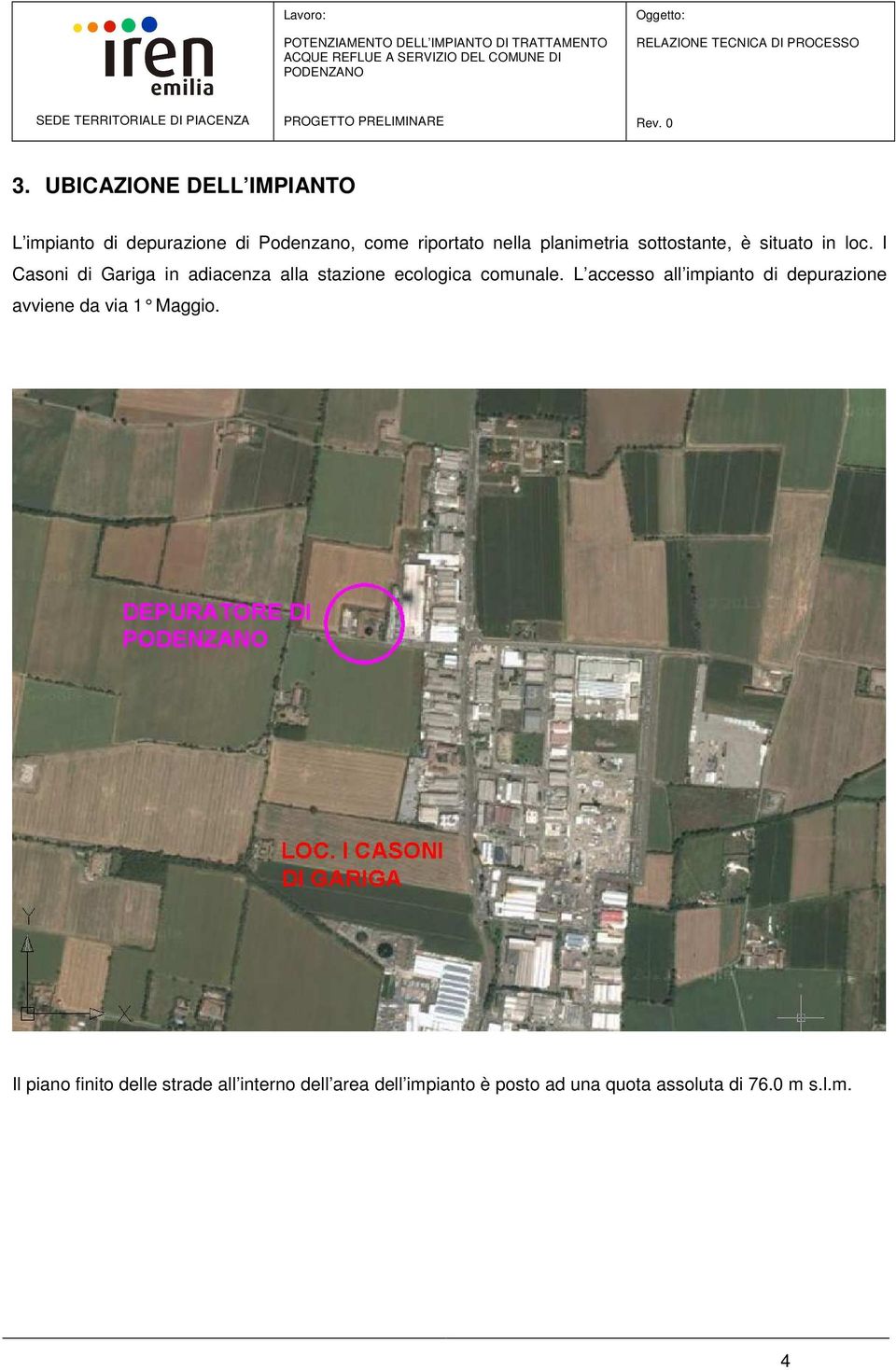 I Casoni di Gariga in adiacenza alla stazione ecologica comunale.