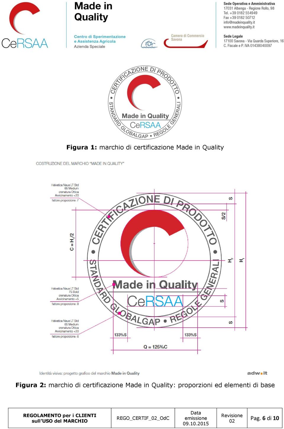 certificazione Made in Quality: