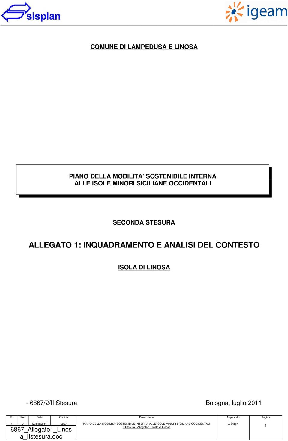 INQUADRAMENTO E ANALISI DEL CONTESTO ISOLA DI LINOSA - /2/II Stesura