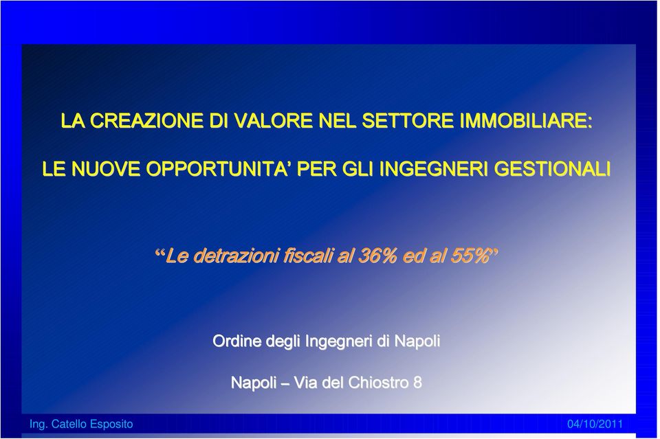 GESTIONALI Le detrazioni fiscali al 36% ed al