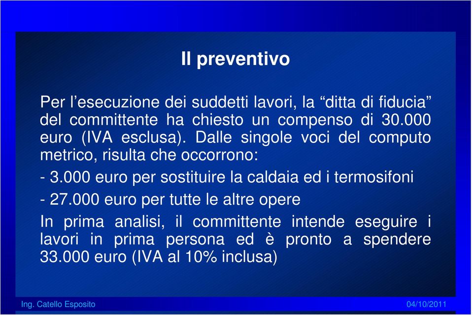 000 euro per sostituire la caldaia ed i termosifoni - 27.