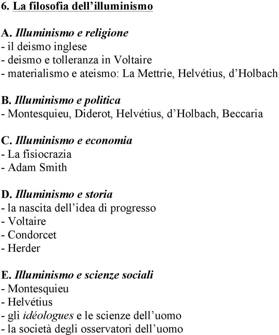 Holbach B. Illuminismo e politica - Montesquieu, Diderot, Helvétius, d Holbach, Beccaria C.