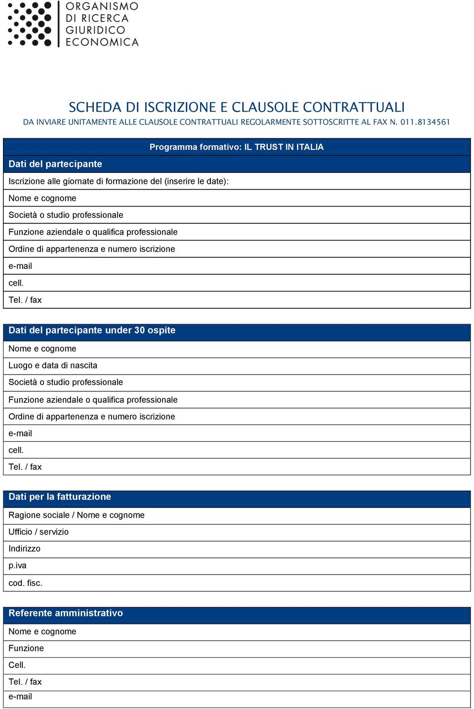 qualifica professionale Ordine di appartenenza e numero iscrizione e-mail cell. Tel.