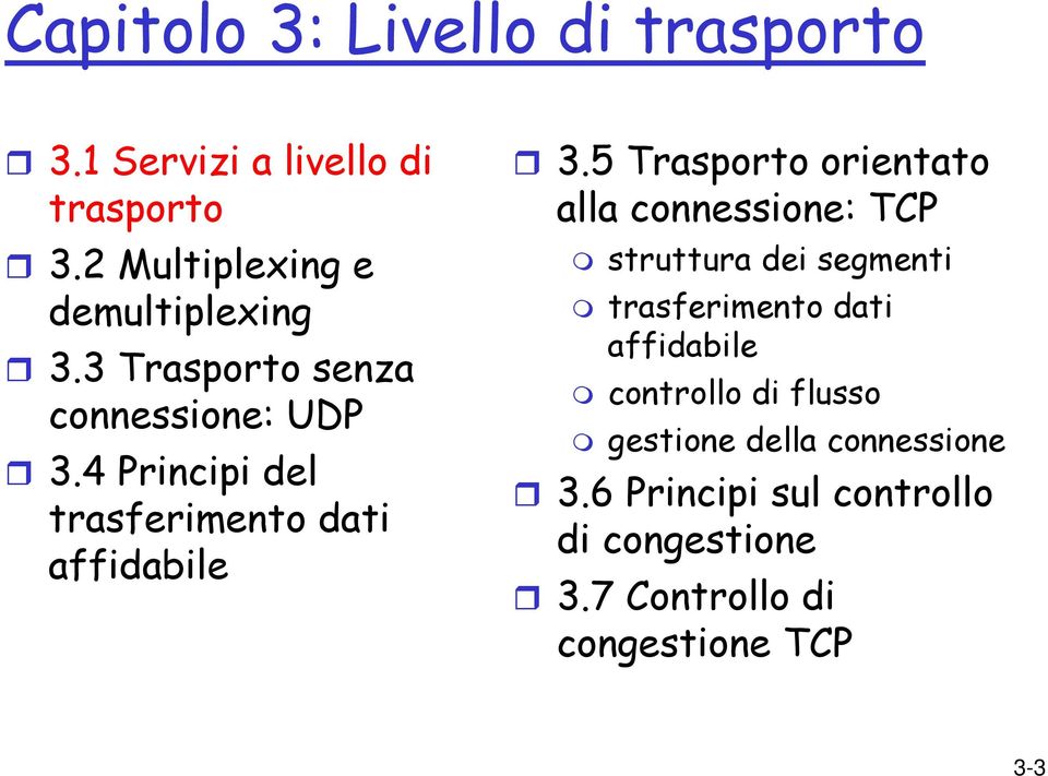 4 Principi del trasferimento dati affidabile 3.