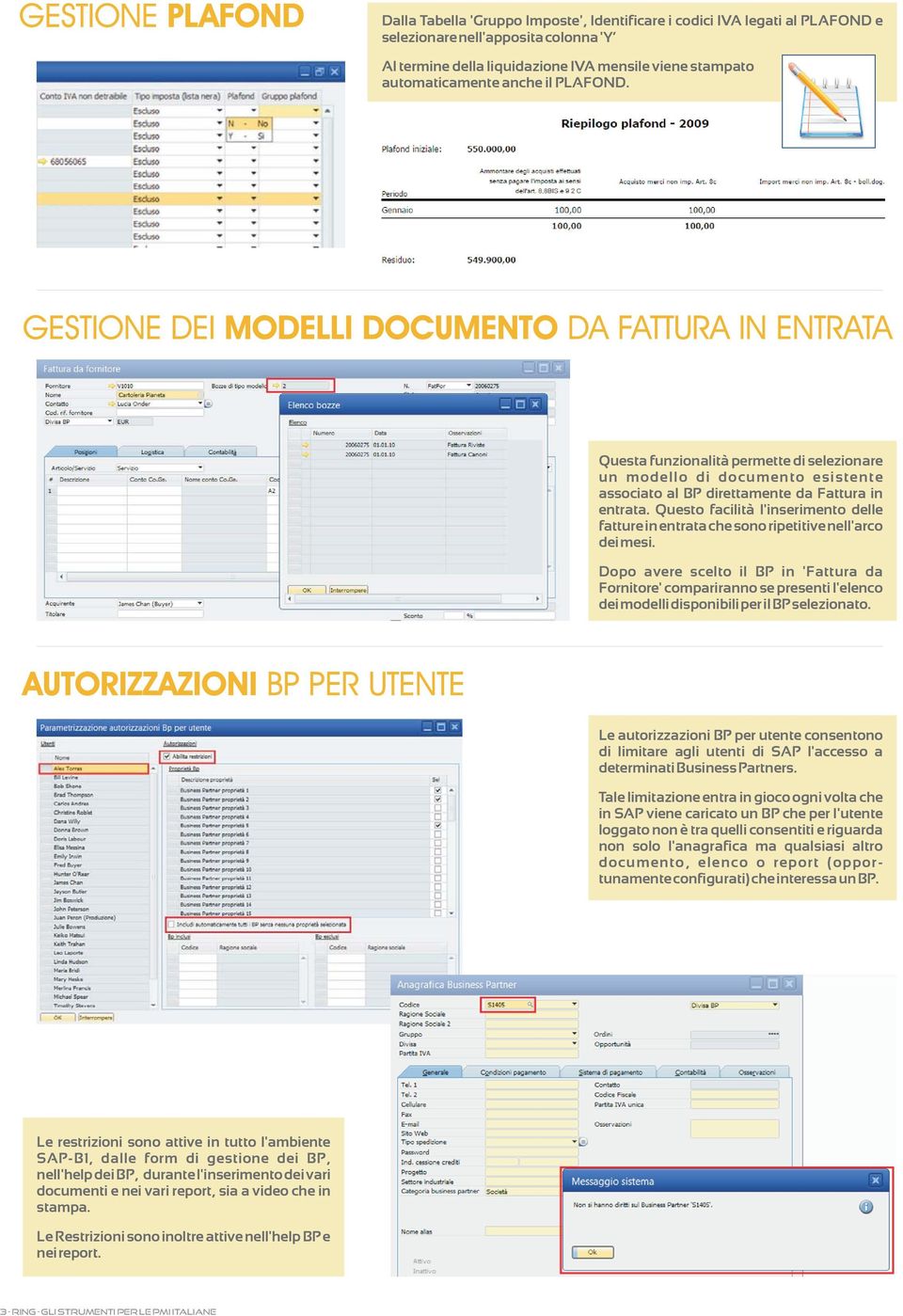 GESTIONE DEI MODELLI DOCUMENTO DA FATTURA IN ENTRATA Questa funzionalità permette di selezionare un modello di documento esistente associato al BP direttamente da Fattura in entrata.