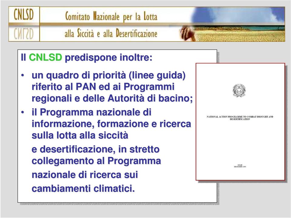 nazionale di di informazione, formazione e ricerca sulla lotta alla siccità e