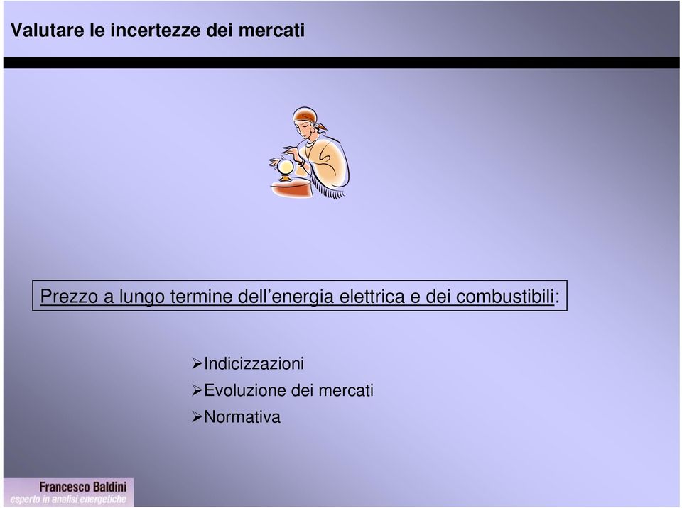 elettrica e dei combustibili: