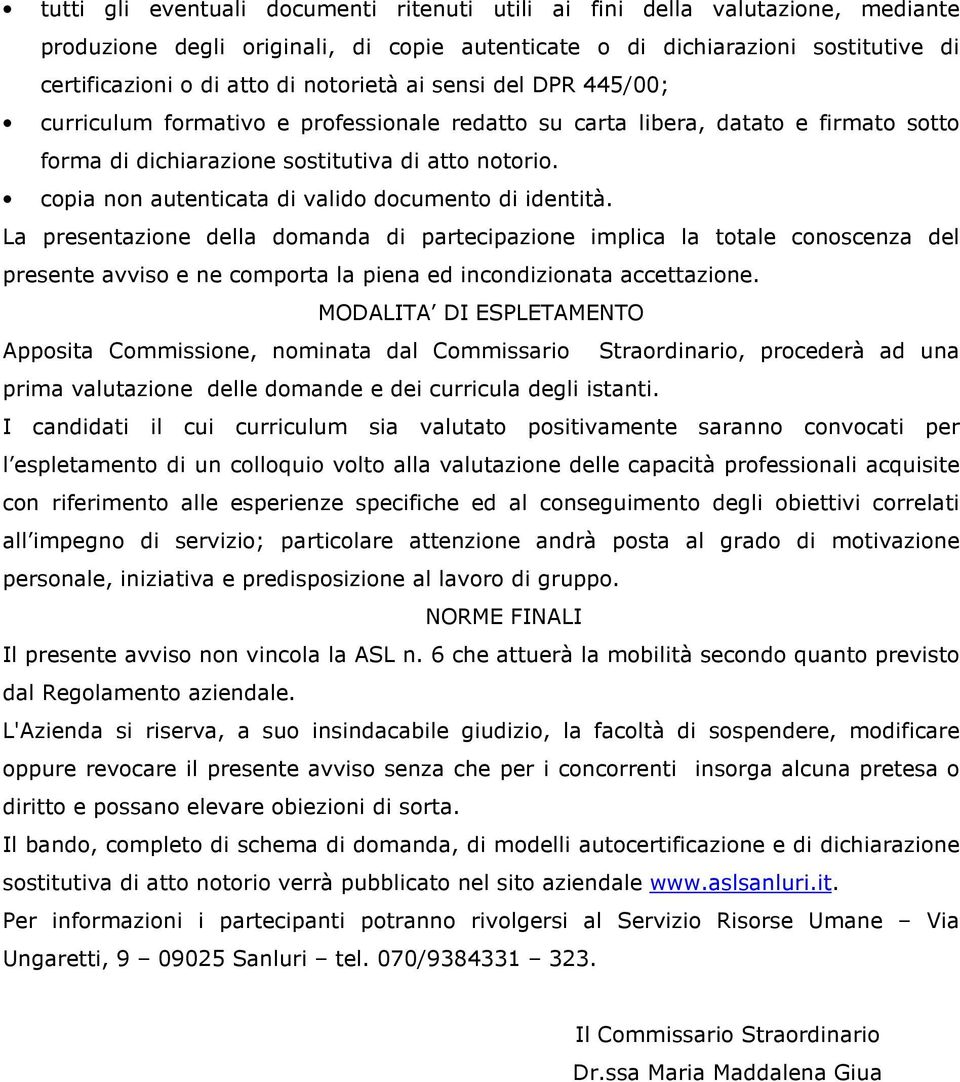 copia non autenticata di valido documento di identità.