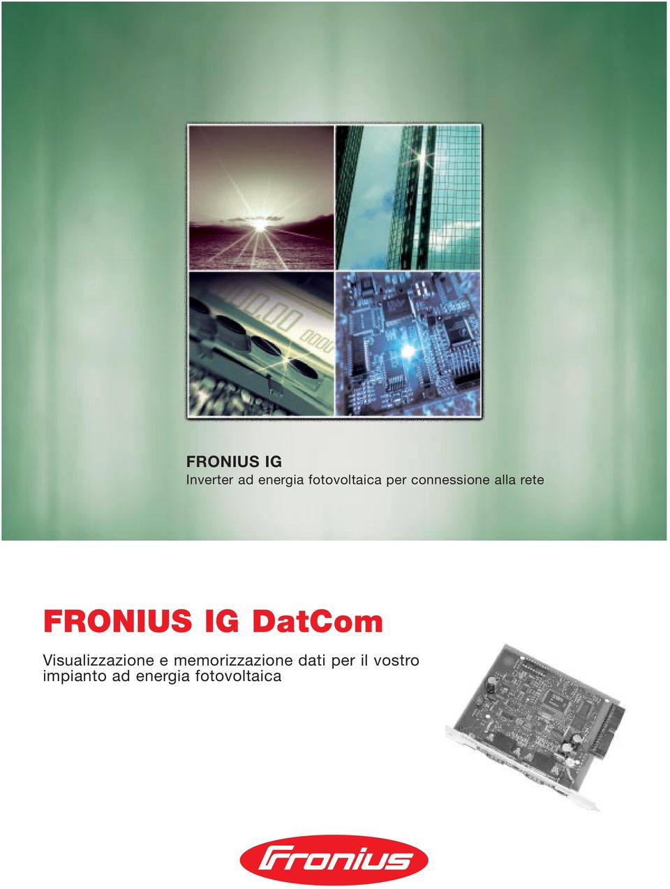 FRONIUS IG DatCom Visualizzazione e