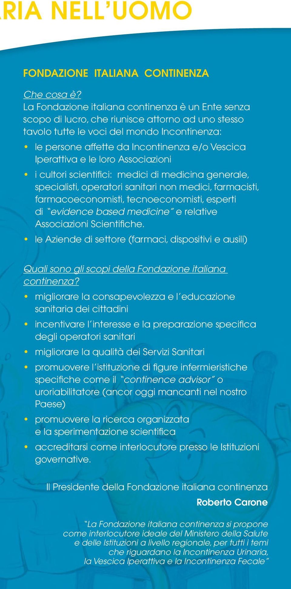 Iperattiva e le loro Associazioni i cultori scientifi ci: medici di medicina generale, specialisti, operatori sanitari non medici, farmacisti, farmacoeconomisti, tecnoeconomisti, esperti di evidence