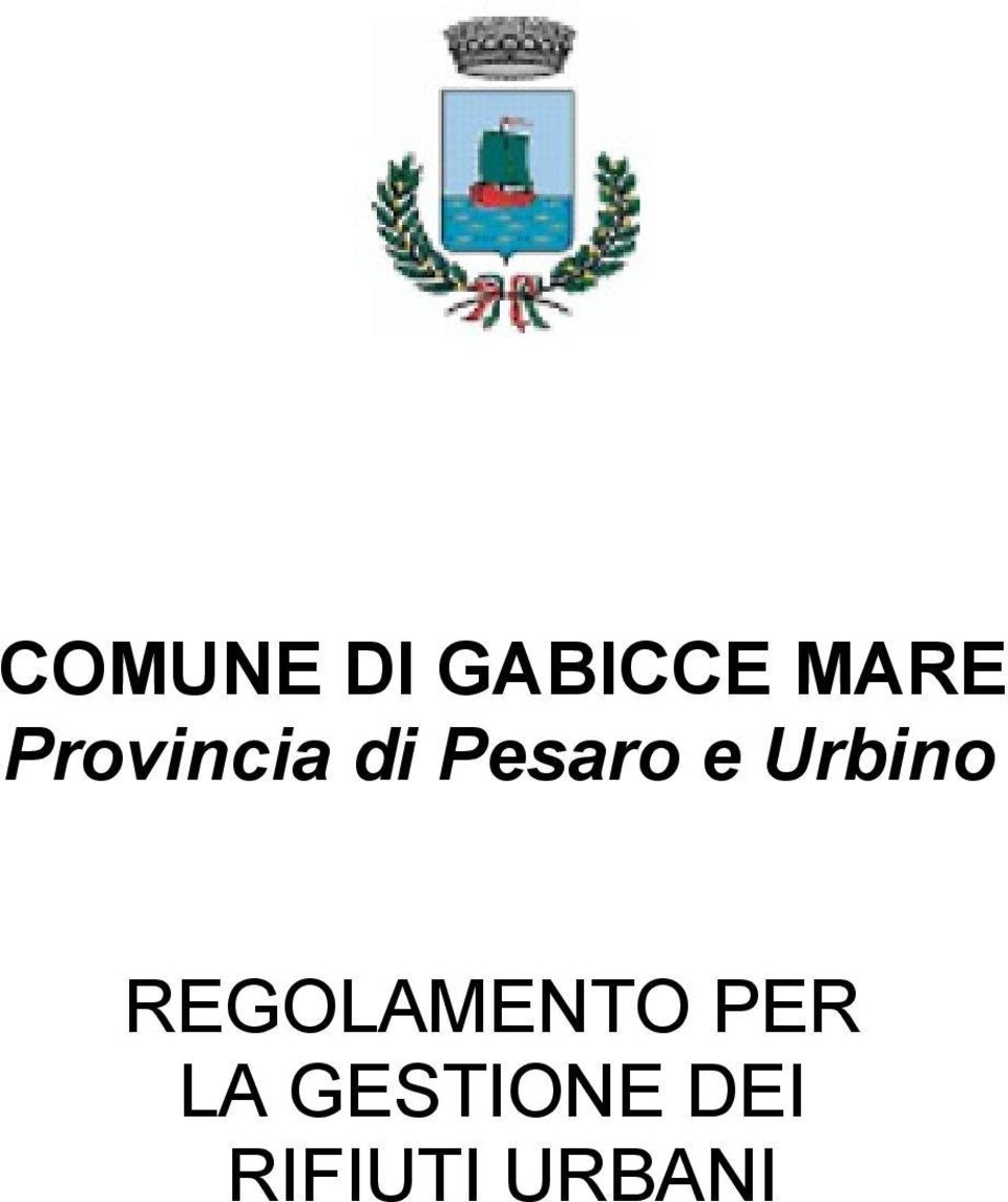 Urbino REGOLAMENTO PER