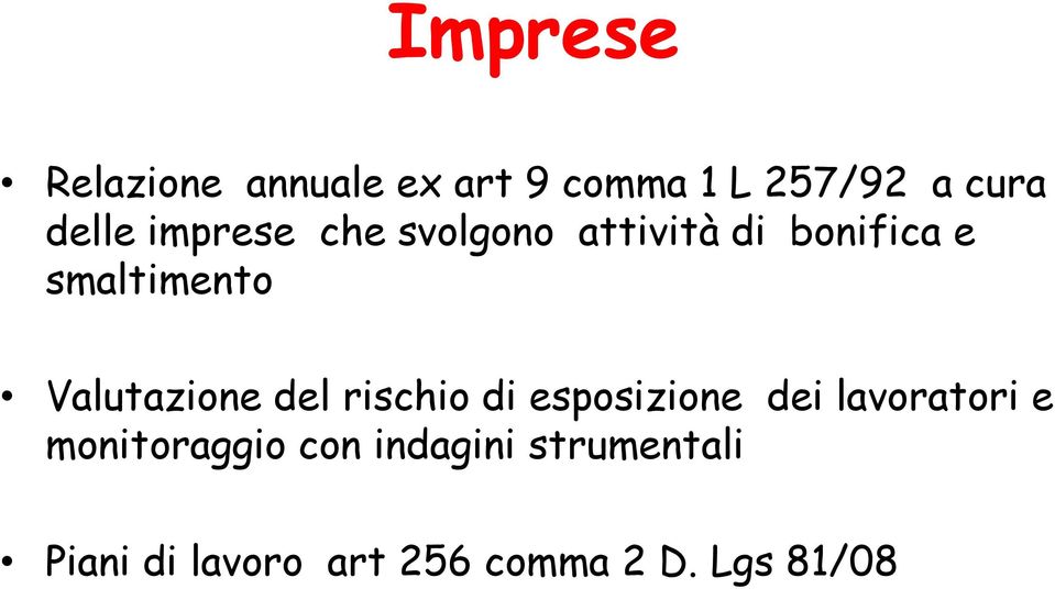 Valutazione del rischio di esposizione dei lavoratori e