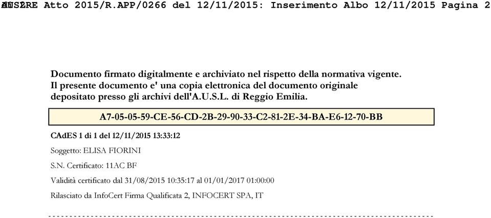 Il presente documento e' una copia elettronica del documento originale depositato presso gli archivi dell'a.u.s.l. di Reggio Emilia.
