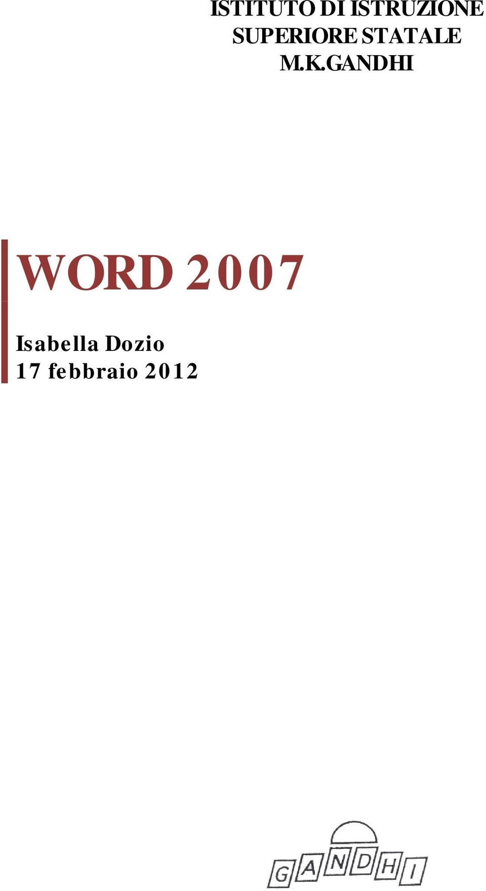 GANDHI WORD 2007