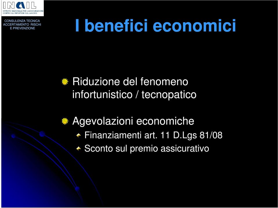 Agevolazioni economiche Finanziamenti