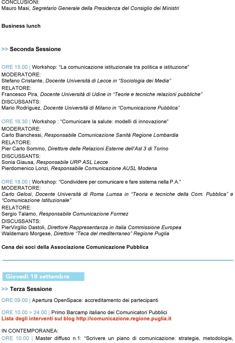 tecniche relazioni pubbliche Mario Rodriguez, Docente Università di Milano in Comunicazione Pubblica ORE 16.