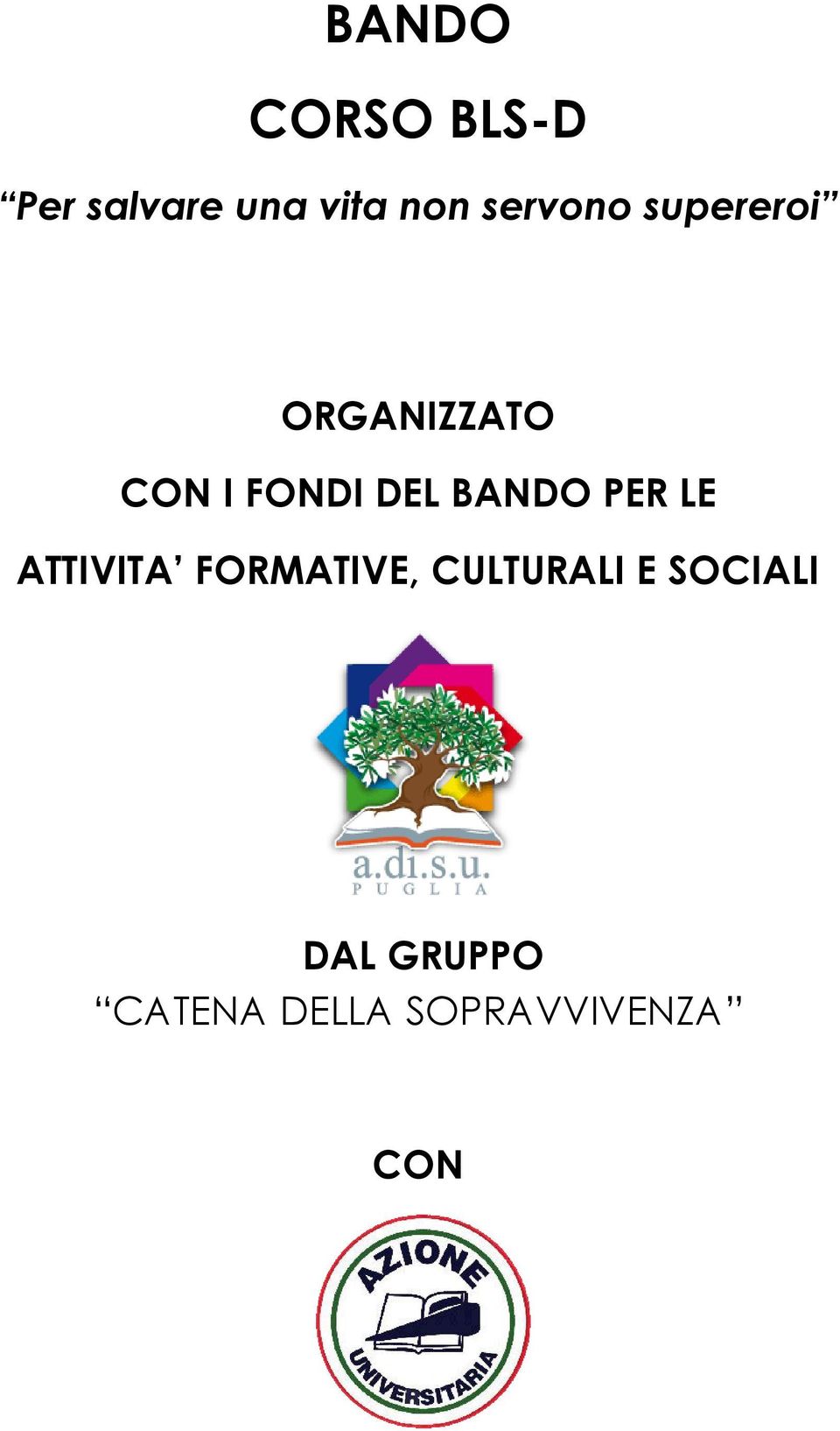 BANDO PER LE ATTIVITA FORMATIVE, CULTURALI E