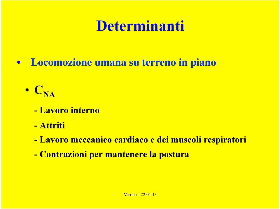 Lavoro meccanico cardiaco e dei muscoli