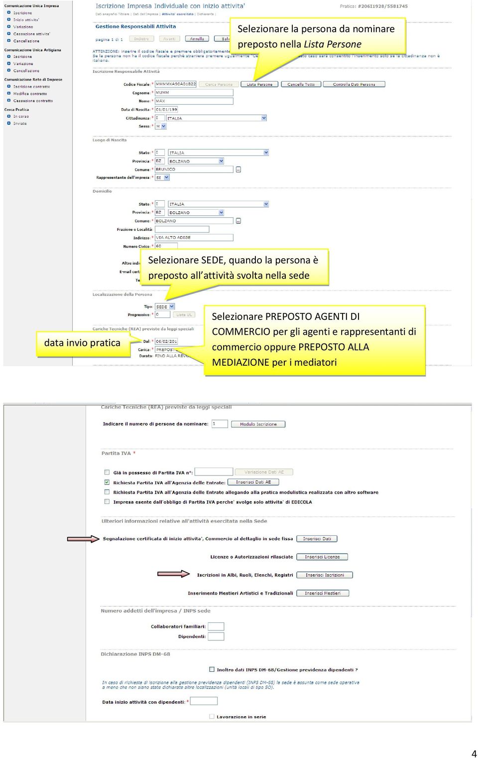 sede data invio pratica Selezionare PREPOSTO AGENTI DI COMMERCIO per gli