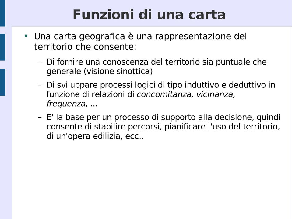 induttivo e deduttivo in funzione di relazioni di concomitanza, vicinanza, frequenza,.