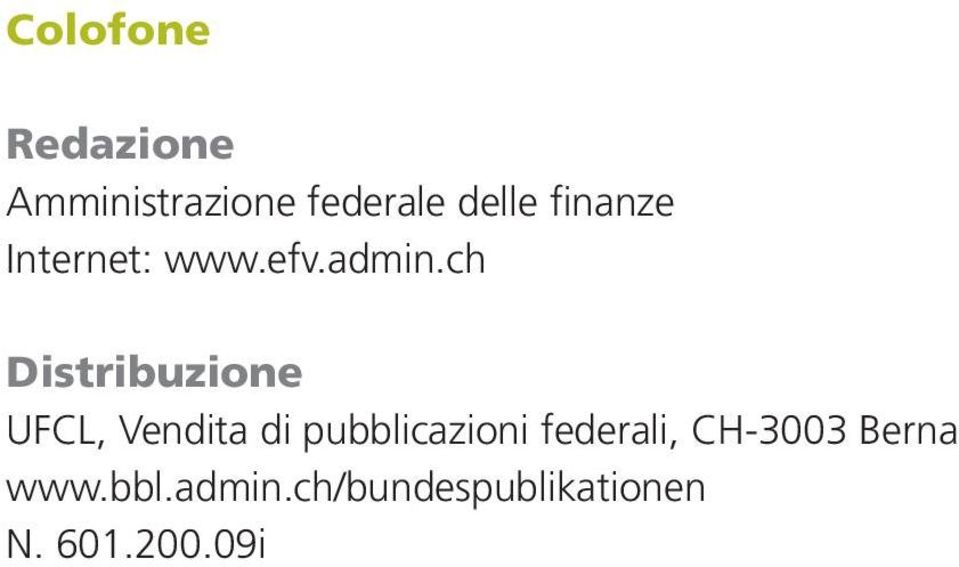 ch Distribuzione UFCL, Vendita di pubblicazioni