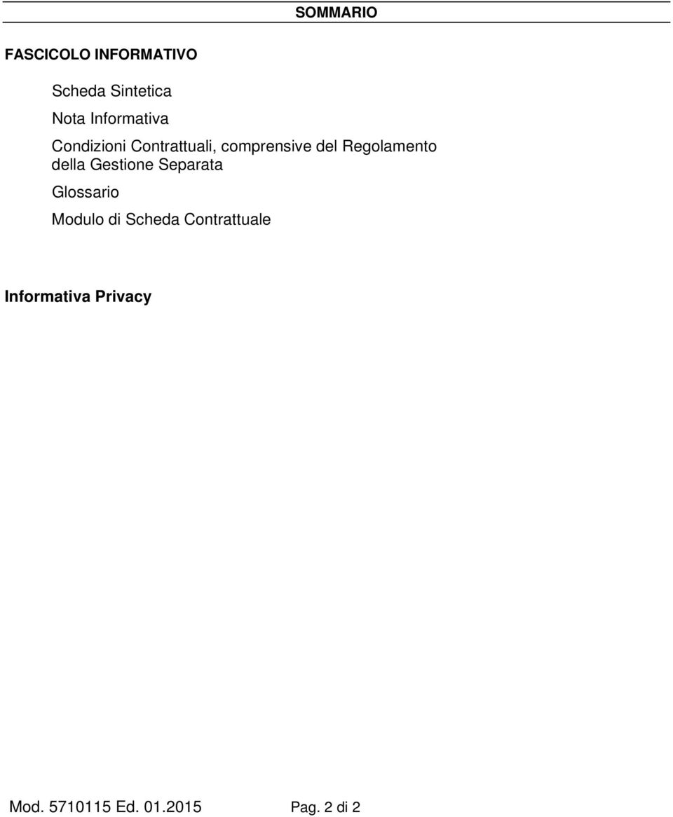 Regolamento della Gestione Separata Glossario Modulo di