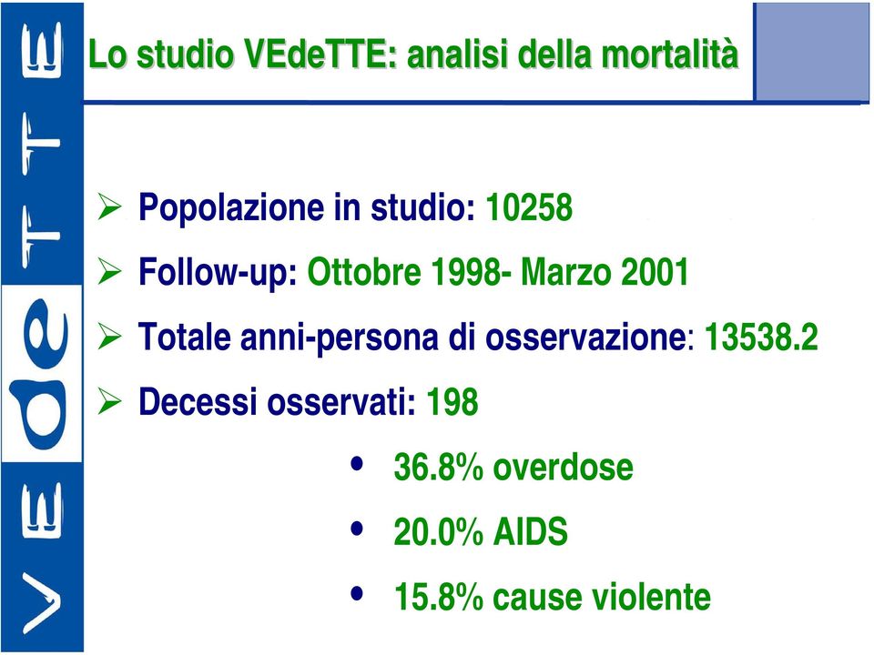 Totale anni-persona di osservazione: 13538.