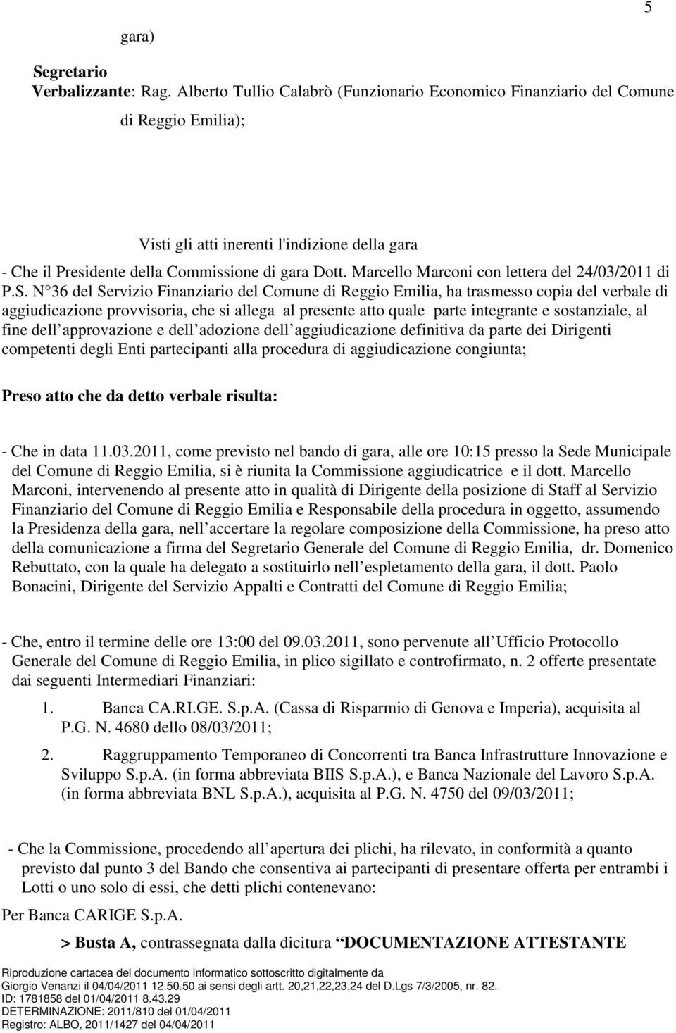 Marcello Marconi con lettera del 24/03/2011 di P.S.