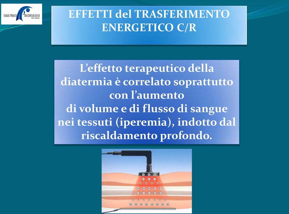 con l aumento di volume e di flusso di sangue nei