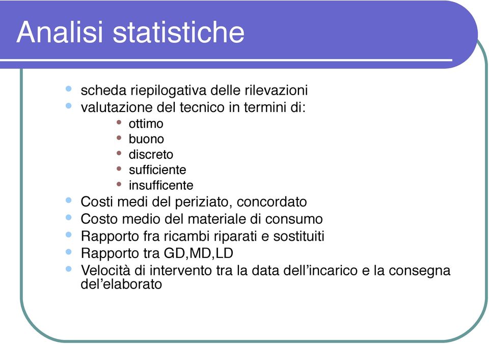 concordato Costo medio del materiale di consumo Rapporto fra ricambi riparati e