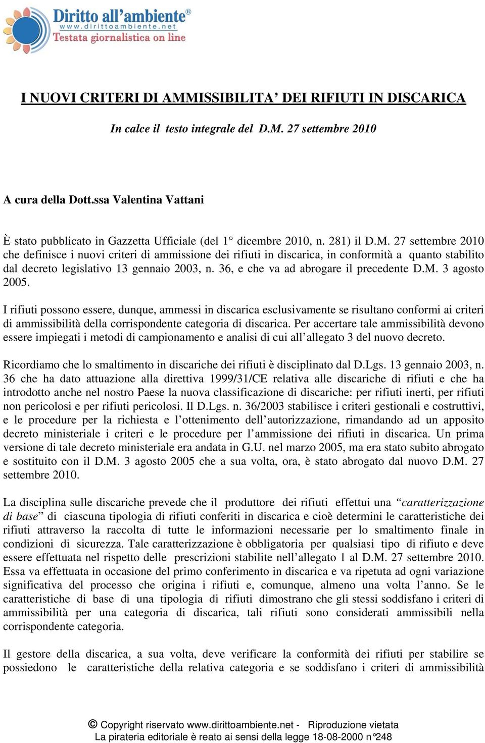 27 settembre 2010 che definisce i nuovi criteri di ammissione dei rifiuti in discarica, in conformità a quanto stabilito dal decreto legislativo 13 gennaio 2003, n.