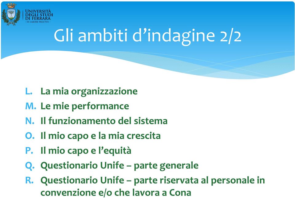 Il mio capo e la mia crescita P. Il mio capo e l equità Q.