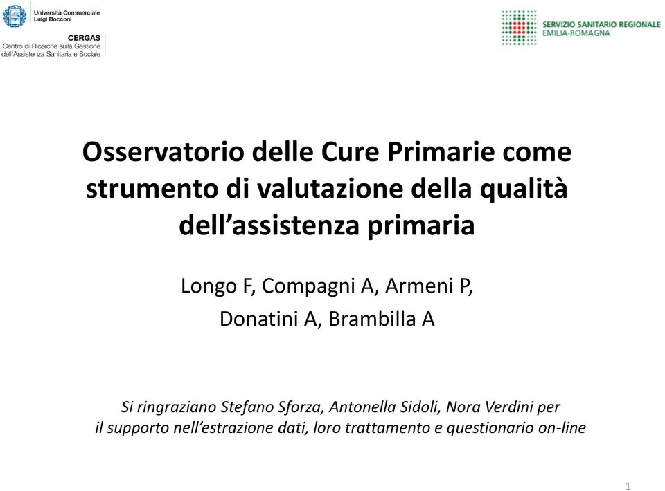 A, Brambilla A Si ringraziano Stefano Sforza, Antonella Sidoli, Nora