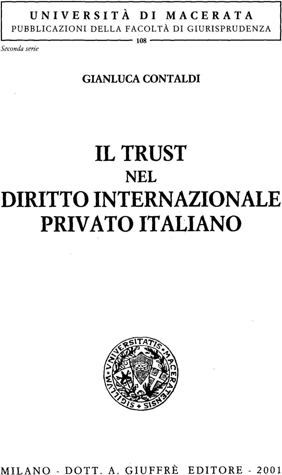 GIANLUCA CONTALDI IL TRUST NEL