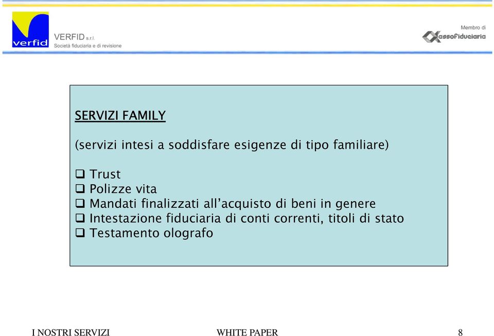 di beni in genere Intestazione fiduciaria di conti correnti,