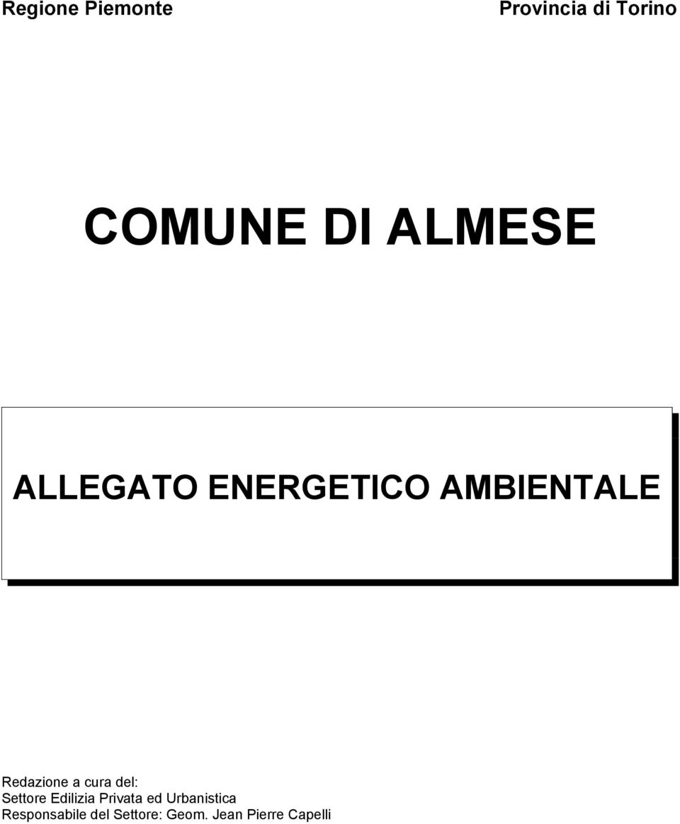 cura del: Settore Edilizia Privata ed Urbanistica