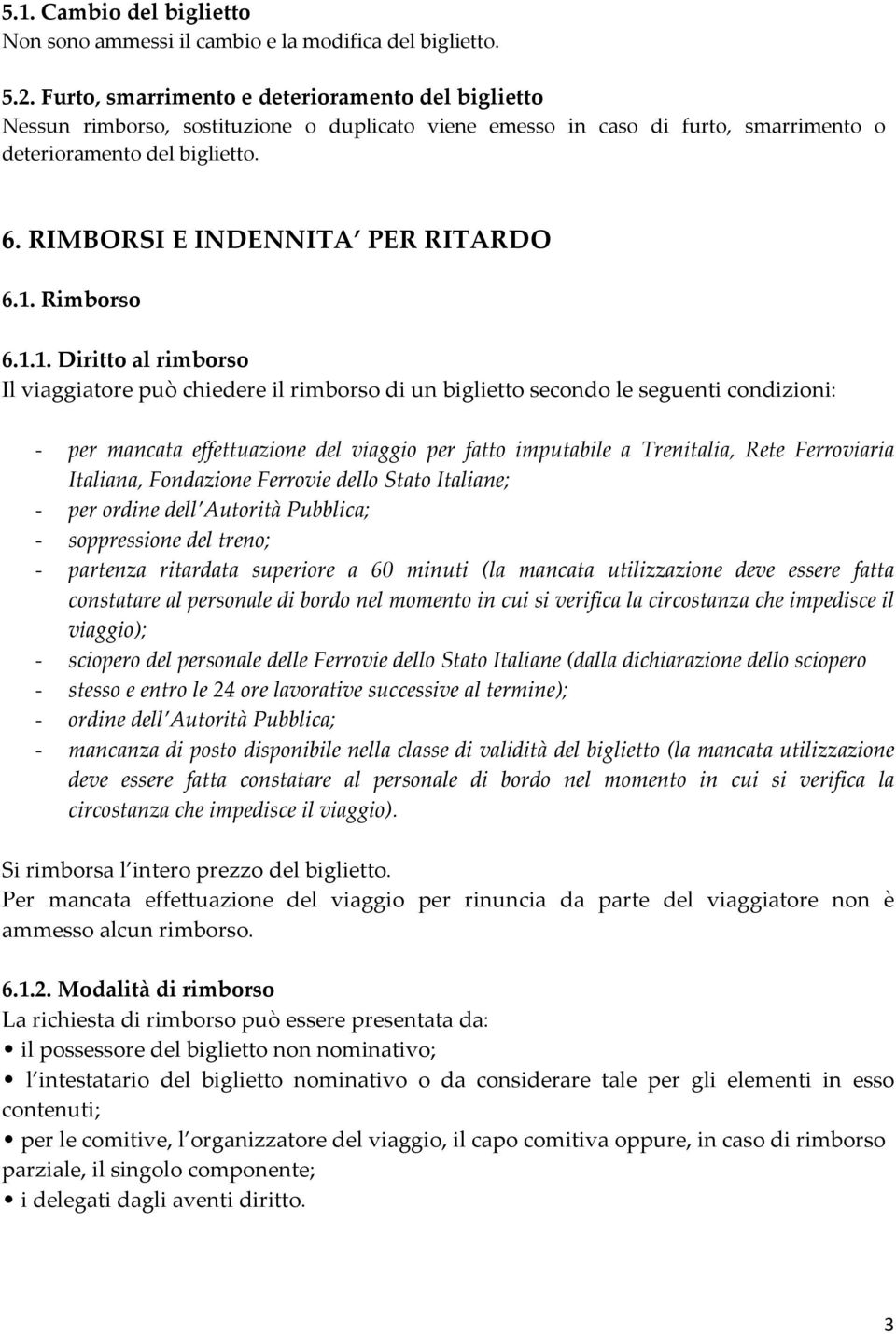 RIMBORSI E INDENNITA PER RITARDO 6.1.