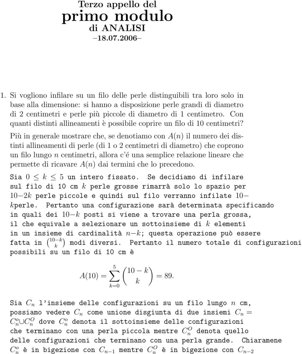 Co quati distiti allieameti è possibile coprire u filo di 1 cetimetri?