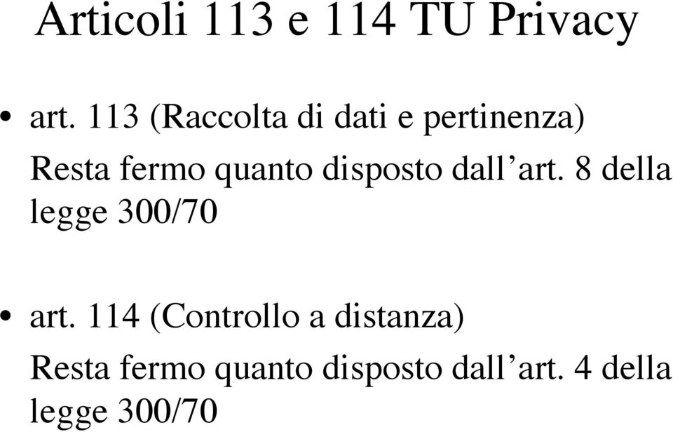 disposto dall art. 8 della legge 300/70 art.